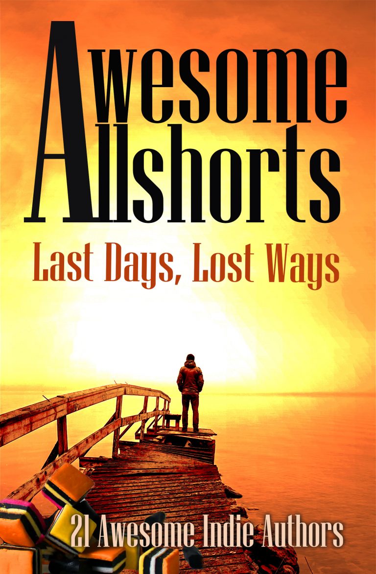 Awesome Allshorts: Last Days, Lost Ways