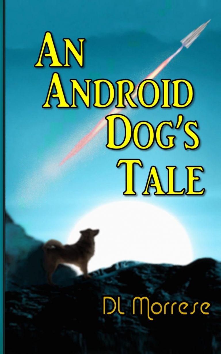 An Android Dog’s Tale