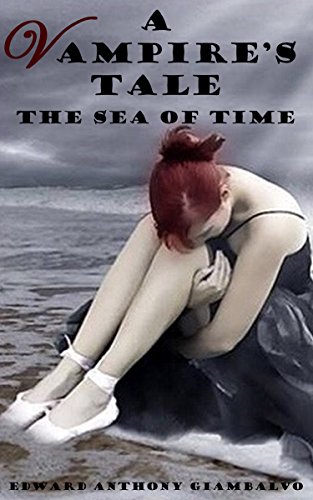 A Vampire’s Tale: The Sea of Time