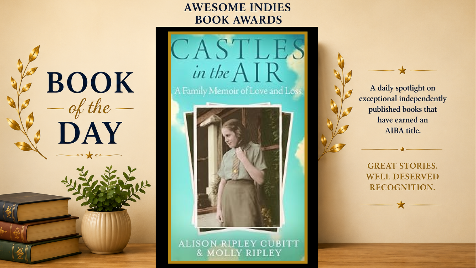 Castles in the Air: A Family Memoir of Love and Loss by Alison Ripley Cubitt and Molly Ripley