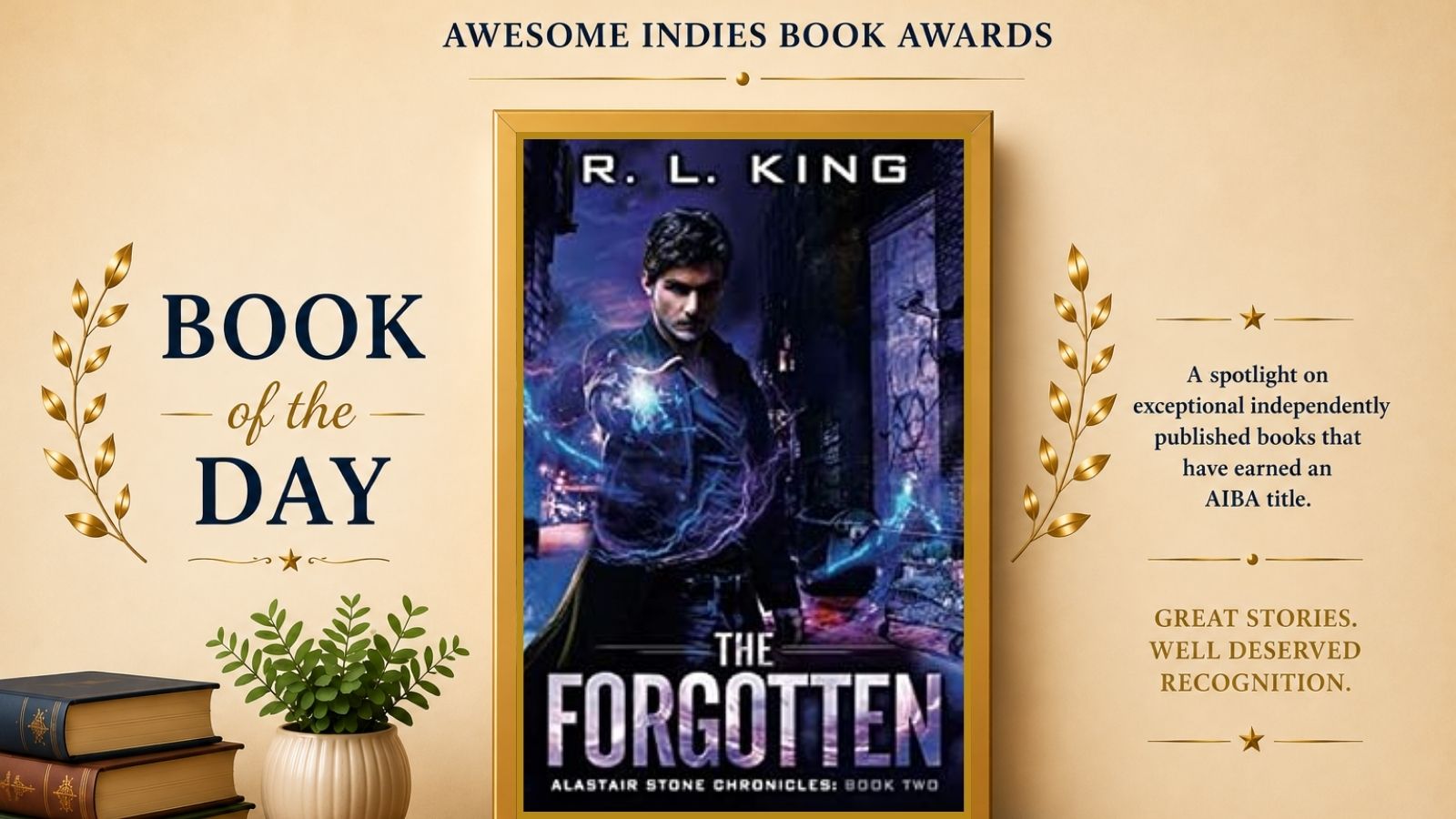 THE FORGOTTEN (Alastair Stone Chronicles #2) by R.L. KING